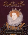 Image for Good Queen Bess: The Story of Elizabeth 1 of England
