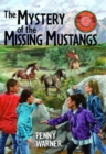 Image for Mystery of the Missing Mustangs : A Troop 13 Mystery