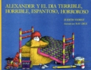 Image for Alexander y El Dia Terrible, Horrible, Espantoso, Horroroso