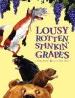 Image for Lousy Rotten Stinkin&#39; Grapes