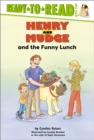 Image for Henry and Mudge and the Funny Lunch : Ready-to-Read Level 2