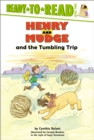 Image for Henry and Mudge and the Tumbling Trip : Ready-to-Read Level 2
