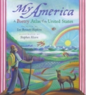 Image for My America : A Poetry Atlas of the United States