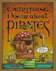 Image for Everything I Know About Pirates