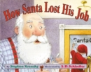 Image for How Santa Lost His Job