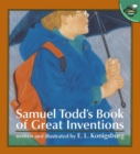 Image for Samuel Todd&#39;s Book of Great Inventions