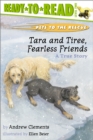 Image for Tara and Tiree, Fearless Friends : A True Story (Ready-to-Read Level 2)