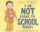 Image for I am not going to school today!