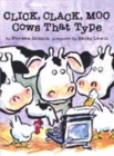 Image for Click, clack, moo  : cows that type