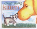 Image for Come along, kitten