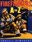 Image for Firefighters A To Z