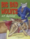 Image for Big Bad Wolves at School