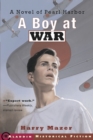 Image for A Boy at War : A Novel of Pearl Harbor
