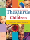 Image for Simon &amp; Schuster Thesaurus for Children : The Ultimate Student Thesaurus