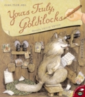 Image for Yours Truly, Goldilocks