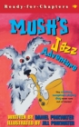 Image for Mush&#39;s Jazz Adventure