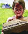 Image for Homegrown House