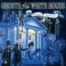 Image for Ghosts of the White House