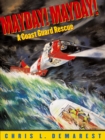 Image for Mayday! Mayday! : A Coast Guard Rescue