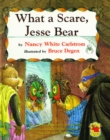 Image for What a Scare, Jesse Bear