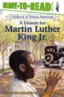 Image for A Lesson for Martin Luther King Jr. : Ready-to-Read Level 2