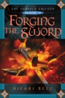 Image for Forging the Sword