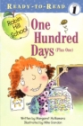 Image for One Hundred Days (Plus One) : Ready-to-Read Level 1