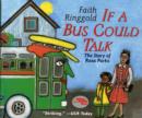 Image for If a bus could talk  : the story of Rosa Parks