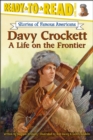 Image for Davy Crockett : A Life on the Frontier (Ready-to-Read Level 3)
