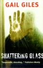 Image for Shattering glass