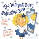 Image for The Youngest Fairy Godmother Ever