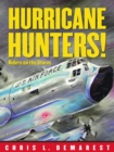Image for Hurricane Hunters! : Riders on the Storm