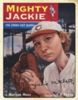 Image for Mighty Jackie : The Strike-Out Queen
