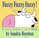 Image for Fuzzy Fuzzy Fuzzy!