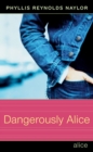 Image for Dangerously Alice