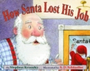 Image for How Santa Lost His Job