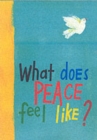 Image for What Does Peace Feel Like?