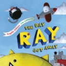 Image for The Day Ray Got Away