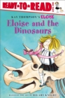 Image for Eloise and the Dinosaurs : Ready-to-Read Level 1