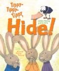 Image for Tippy-Tippy-Tippy, Hide!