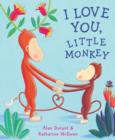 Image for I Love You, Little Monkey