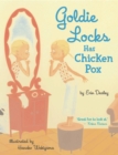 Image for Goldie Locks Has Chicken Pox