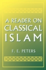 Image for A Reader on Classical Islam