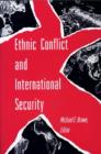 Image for Ethnic Conflict and International Security