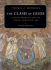 Image for The Clash of Gods : A Reinterpretation of Early Christian Art - Revised and Expanded Edition