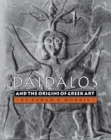 Image for Daidalos and the Origins of Greek Art
