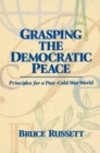 Image for Grasping the Democratic Peace