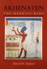 Image for Akhenaten : The Heretic King