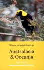 Image for Where to Watch Birds in Australasia and Oceania