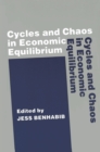 Image for Cycles and Chaos in Economic Equilibrium